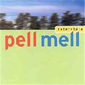 Pell Mell - Interstate