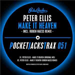Peter Ellis  - Make It Heaven