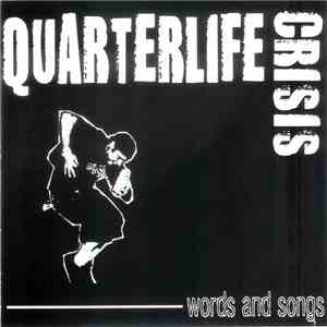 Quarterlife Crisis - Words And Songs