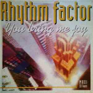 Rhythm Factor - You Bring Me Joy