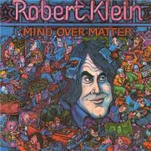 Robert Klein - Mind Over Matter