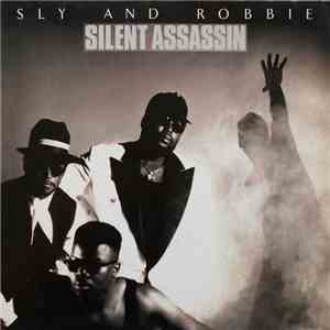 Sly & Robbie - Silent Assassin