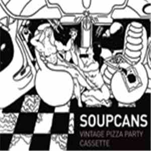 Soupcans - Vintage Pizza Party Cassette