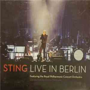 Sting Featuring The Royal Philharmonic Concert Orchestra - Live In Berlin