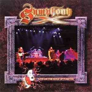 Symphony X - Live On The Edge Of Forever