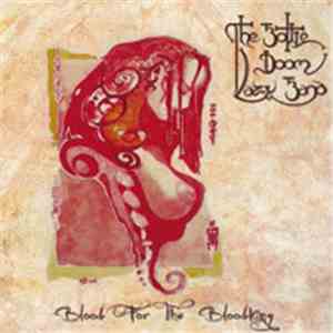 The Bottle Doom Lazy Band - Blood For The Blood King
