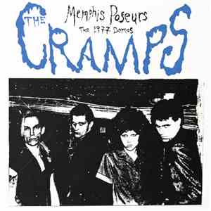 The Cramps - Memphis Poseurs - The 1977 Demos