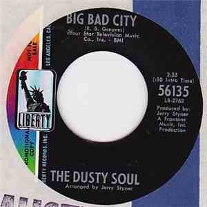 The Dusty Soul - Big Bad City/Dusty Soul