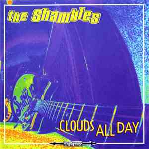 The Shambles - Clouds All Day