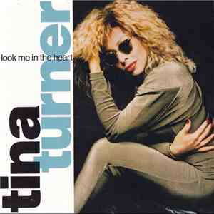 Tina Turner - Look Me In The Heart