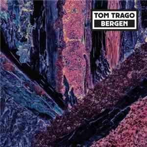 Tom Trago - Bergen