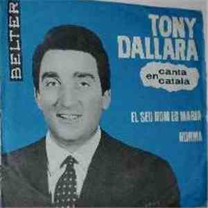 Tony Dallara - El Seu Nom Es Maria / Norma