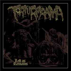 Torturerama - Left As Remains