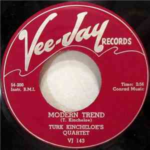 Turk Kincheloe's Quartet - Modern Trend / The Cash Box