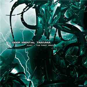 Various - Deep Mental Trauma - Part 1: The First Gram
