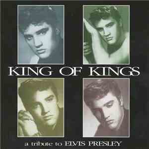 Various - King Of Kings (A Tribute To Elvis Presley)