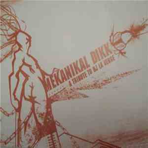 Various - Mekanikal Dikk : A Tribute To DJ_La Verge