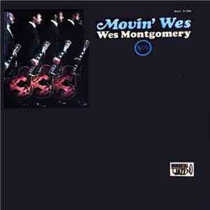 Wes Montgomery - Movin' Wes