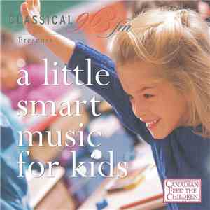 Wolfgang Amadeus Mozart - Classical 96.3 FM Presents A Little Smart Music F ...