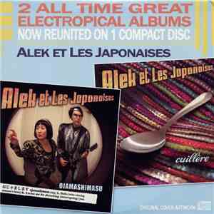 Alek Et Les Japonaises - Ojamashimasu / Cuillère