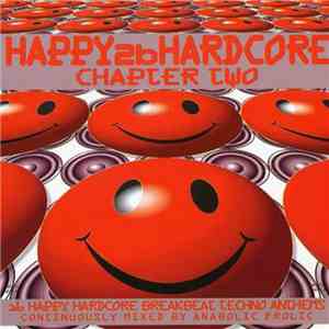 Anabolic Frolic - Happy 2b Hardcore - Chapter Two