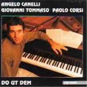 Angelo Canelli, Giovanni Tommaso, Paolo Corsi - Do Ut Dem