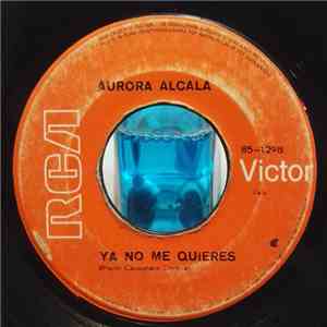 Aurora Alcala - Yo Tengo Una Pena
