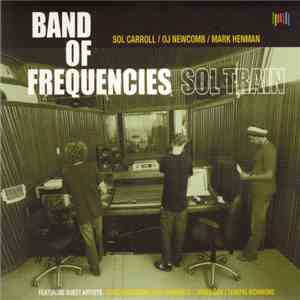 Band Of Frequencies - Sol Train
