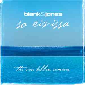 Blank & Jones - So Eivissa (The Van Bellen Mixes)