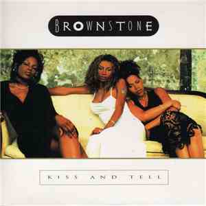 Brownstone - Kiss And Tell