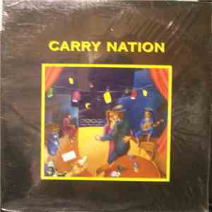 Carry Nation - Carry Nation