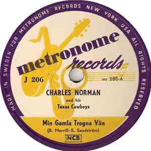 Charles Norman And His Texas Cowboys / Charles Norman Quintet - Min Gamla T ...