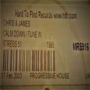Chris & James - Tune In / Calm Down