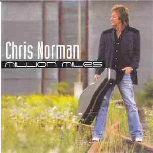 Chris Norman - Million Miles