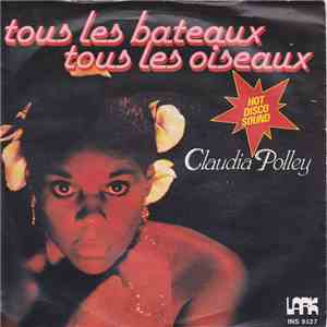 Claudia Polley - Tous Les Bateaux Tous Les Oiseaux