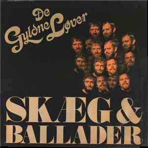 De Gyldne Løver - Skæg & Ballader