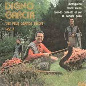 Digno Garcia - Ses Plus Grands Succes Vol. 1