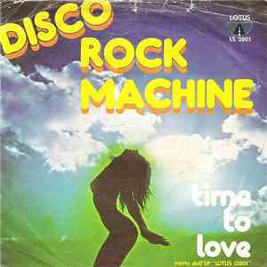 Disco Rock Machine - Time To Love