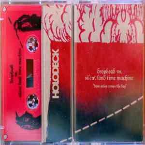 Drophead vs. Silent Land Time Machine - From Ashes Comes The Day