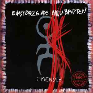 Einstürzende Neubauten - 1/2 Mensch