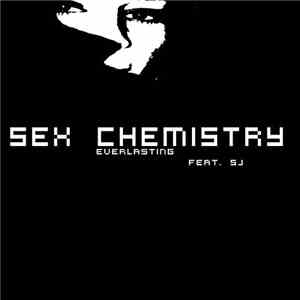 Everlasting - Sex Chemistry