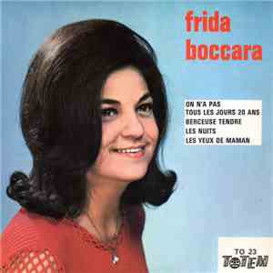 Frida Boccara - On A Pas Tous Les Jours 20 Ans