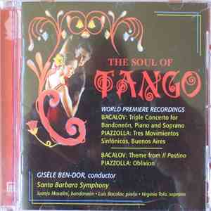 Gisèle Ben-Dor, Santa Barbara Symphony - The Soul Of Tango