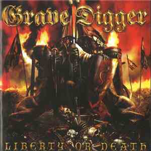 Grave Digger  - Liberty Or Death