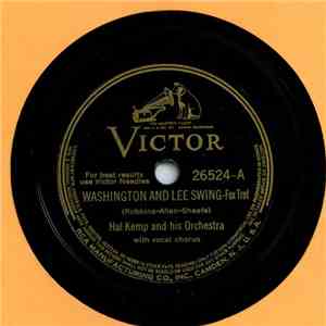 Hal Kemp And His Orchestra - Washington And Lee Swing / The V. M. I. Spirit