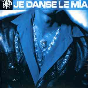 IAM - Je Danse Le Mia