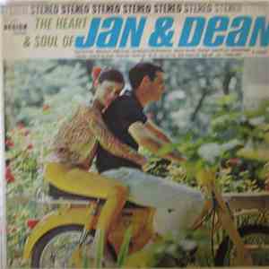 Jan & Dean - The Heart & Soul Of Jan & Dean And Friends