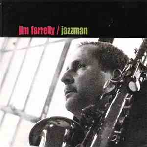 Jim Farrelly - Jazzman