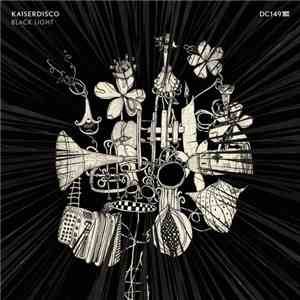Kaiserdisco - Black Light