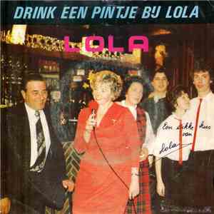 LoLa  - Drink Een Pintje Bij Lola